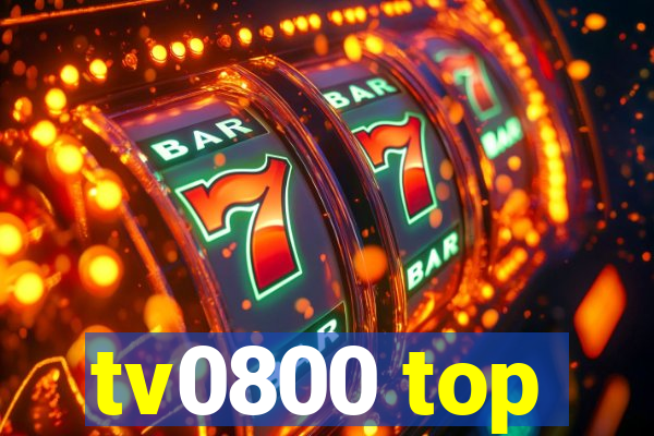 tv0800 top